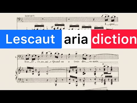 Manon MASSENET Lescaut, baritone opera aria. A quoi bon l'économie - French diction guide