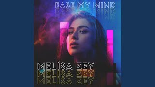 Download lagu Ease My Mind mp3