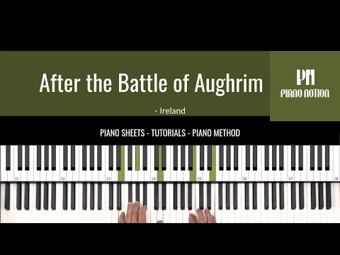 After the Battle of Aughrim - Irish traditional song (Sheet Music - Piano Solo - Tutorial)