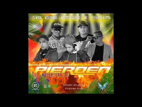 El Maick & Frank The Maztha & Mistta Elegance & MC & Mercenario   Pierden La Esencia (Single) 2021