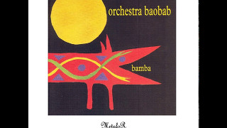 Orchestra Baobab – Mouhamadou Bamba