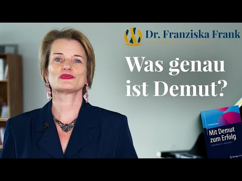Wie Demut definiert wird und warum sie etwas anderes ist, als wir denken