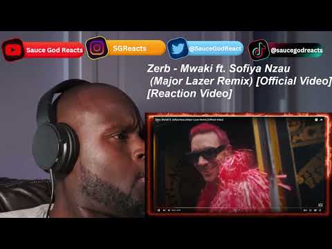 Zerb - Mwaki ft. Sofiya Nzau (Major Lazer Remix) [Official Video]| REACTION