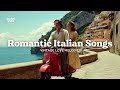 Romantic Italian Songs ️ Vintage Italian Love Songs 1950s Melodies