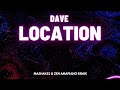 Dave - Location Ft. Burna Boy (Mashakes & @boizen Amapiano Remix) | Amapiano