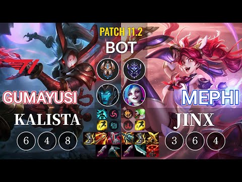 T1 Gumayusi Kalista vs Mephi Jinx Bot - KR Patch 11.2