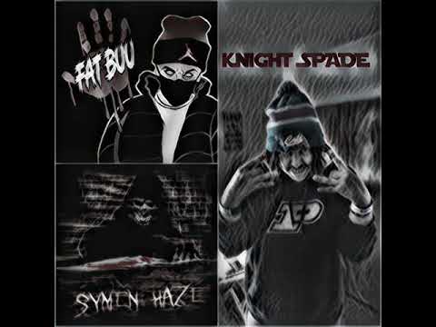 FAT BUU x SYMEN HAZE x KNIGHT SPADE - DEVILISH WARNINGS