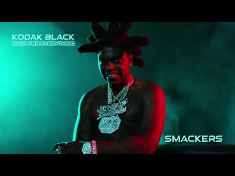 Kodak Black - Smackers [Official Audio]