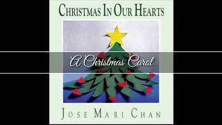 A Christmas Carol - Jose Mari Chan