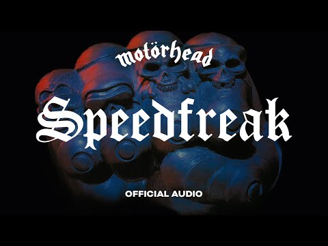 Motörhead - Speedfreak (Official Audio)