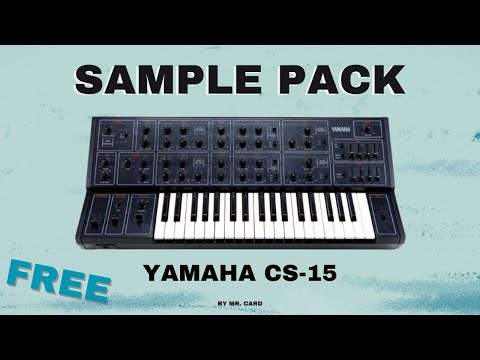 Yamaha CS-15 [Sample Pack] (FREE)
