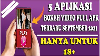 5 Aplikasi Bokeh Video Full Apk Terbaru September 2021 (Offline)