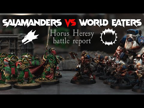 Salamanders vs World Eaters  - A Horus Hersey 30k Battle Report