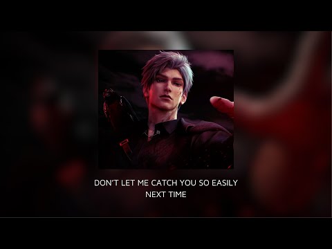 [𝖯𝗅𝖺𝗒𝗅𝗂𝗌𝗍] "𝖣𝗈𝗇'𝗍 𝗅𝖾𝗍 𝗆𝖾 𝖼𝖺𝗍𝖼𝗁 𝗒𝗈𝗎 𝗌𝗈 𝖾𝖺𝗌𝗂𝗅𝗒 𝗇𝖾𝗑𝗍 𝗍𝗂𝗆𝖾" - 𝖲𝗒𝗅𝗎𝗌