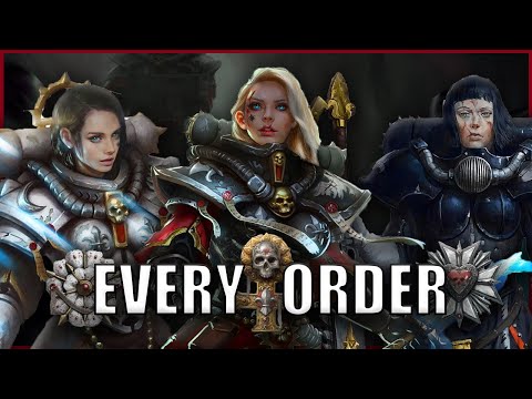 Every Single Sister of Battle Order EXPLAINED By An Australian | Warhammer 40k Lore