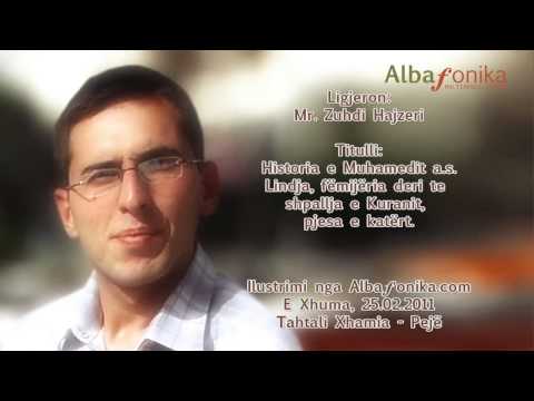Mr. Zuhdi Hajzeri - Historia e Muhamedit a.s., lindja, femijeria, Kurani (pjesa e katert)