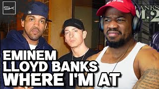 EMINEM &amp; LLOYD BANKS - WHERE I&#39;M AT - THEY TALKIN BOUT LOVE THO, OH WELL....LETS GET IT!