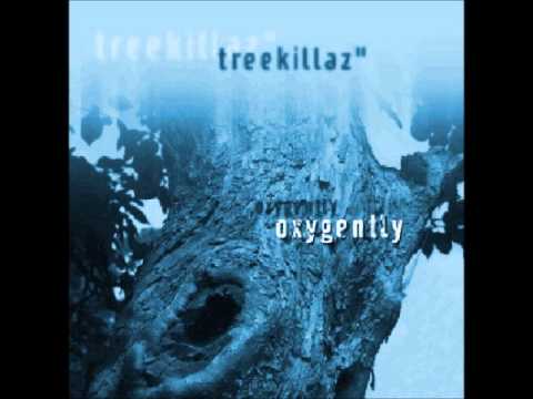Treekillaz - Broken [taken from the album «Oxygently»]