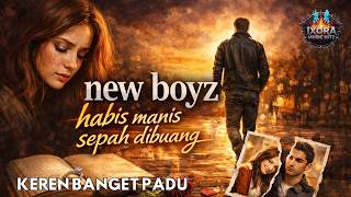 Download lagu New Boyz – Habis Manis Sepah Dibuang (Cover Full Lirik) | Lagu Malaysia Viral Sedih 2026 mp3