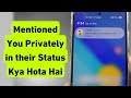 WhatsApp Me Mentioned You Privately Ka Matlab Kya Hota Hai You Were Mentioned Privately Status
