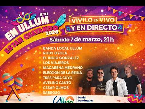 Fiesta "En Ullum Están Chayando 2026" – En Vivo desde el Camping Municipal con SABROSO - EN VIVO