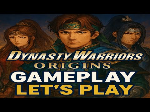 Betrayal! Dynasty Warriors Origins Ep 54 – Ziluan’s Fate