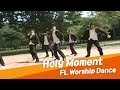 Holy Moment - Acquire the Fire @ FL워십댄스 #01 (FL Worship Dance)