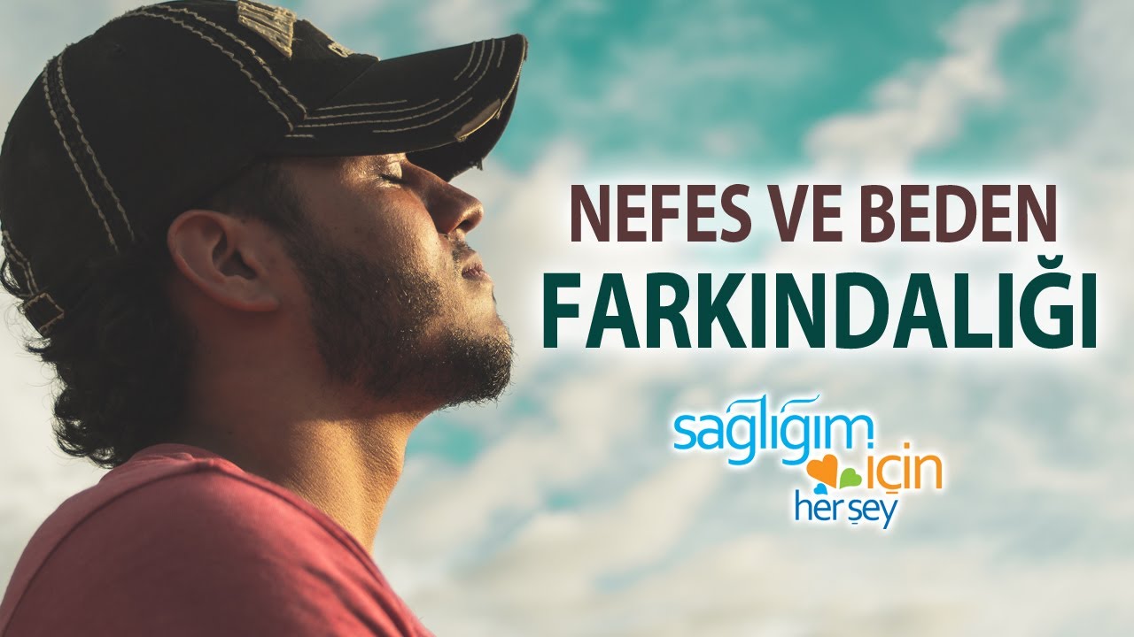 Nefes ve Beden Farkındalığı