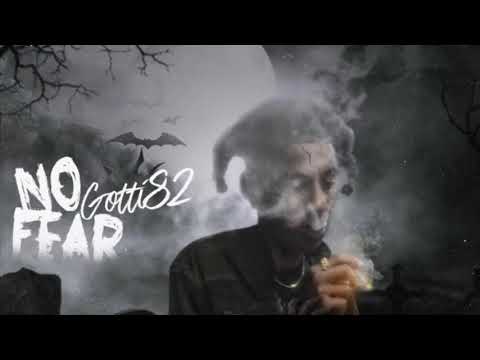 Gotti82nd - No Fear