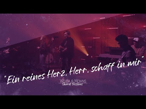 Ein reines Herz, Herr, schaff in mir | Choral Sessions 03 | Weida & Mohns