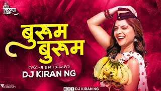 Bhurum Bhurum (Remix) - DJ Kiran NG  Pandu  Sonale