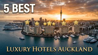 Top 5 Best Hotels in Auckland, New Zealand 🇳🇿 | Luxury Stays & Waterfront Views