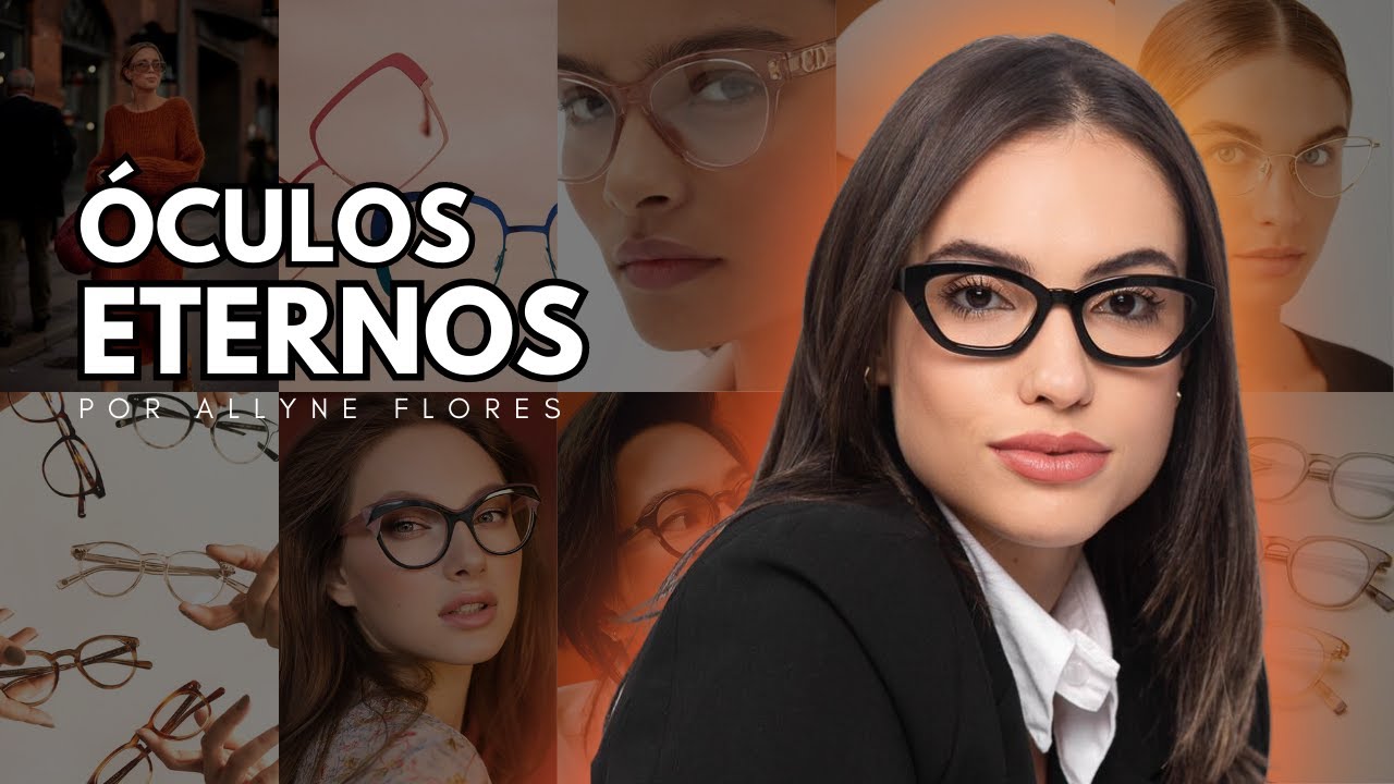 NÃO ERRE MAIS! COMO ESCOLHER UM ÓCULOS ATEMPORAL IDEAL PARA VOCÊ