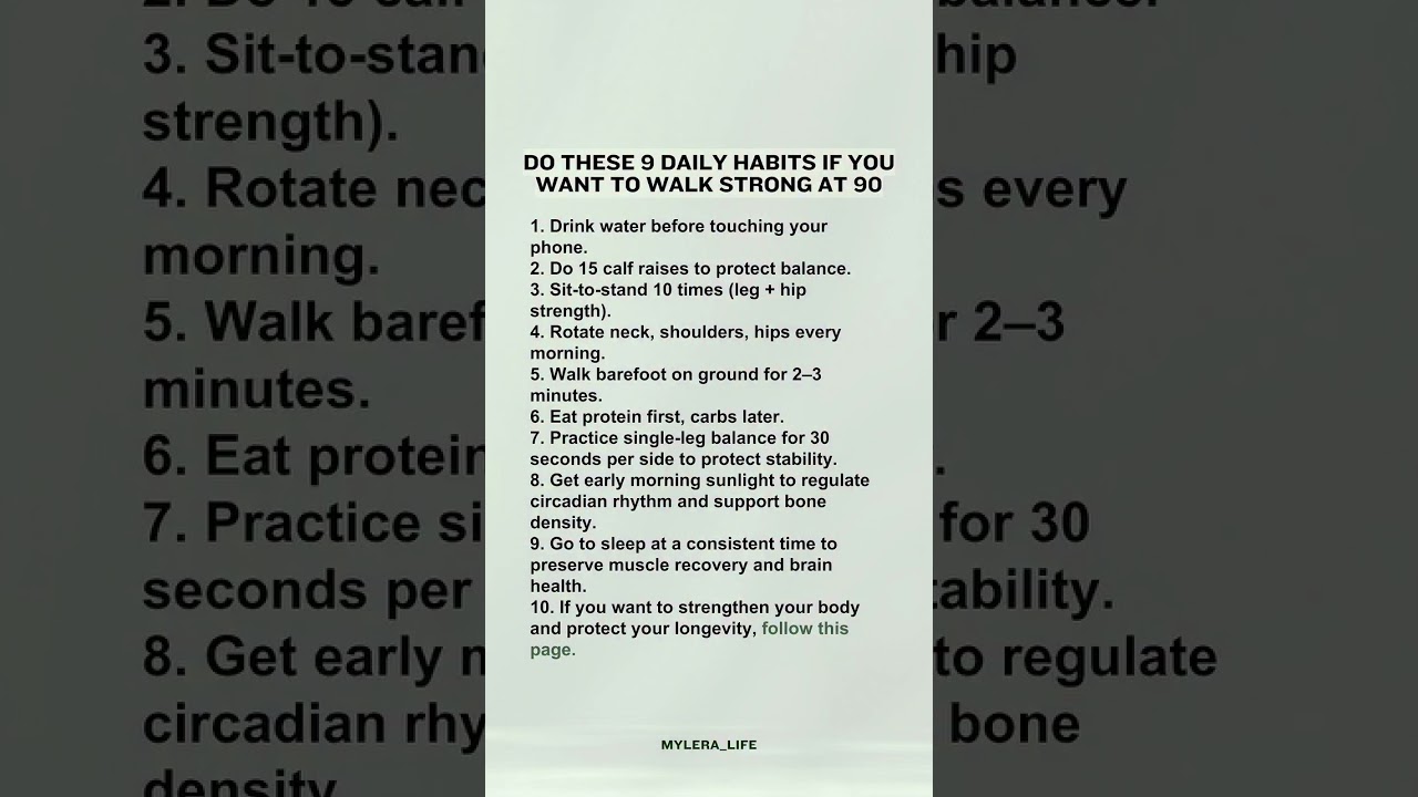 Do These 9 Daily Habits If You Want To Walk Strong At 90  👇#healthandwellness