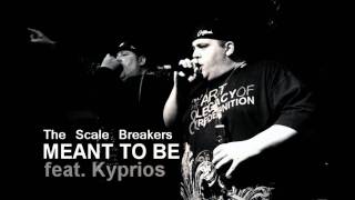 The Scale Breakers - Meant To Be [HD]