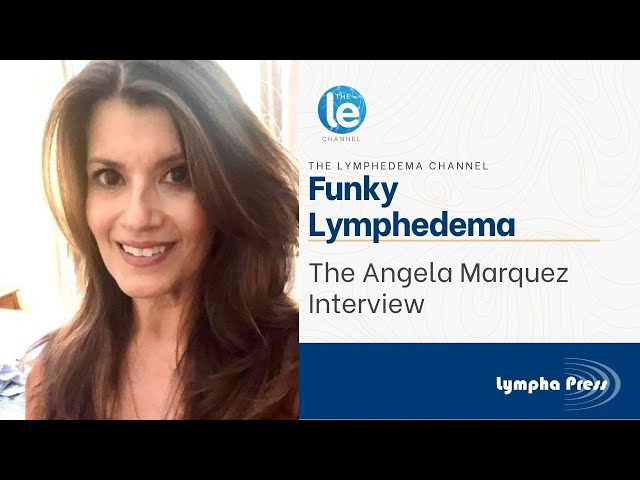 The Funky Lymphedema Interview