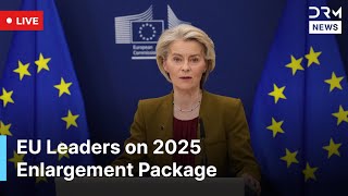 LIVE: European Leaders Address EU Enlargement Package 2025 in Brussels