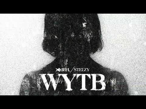 RUL x @Steezy222  - WYTB | Visualizer