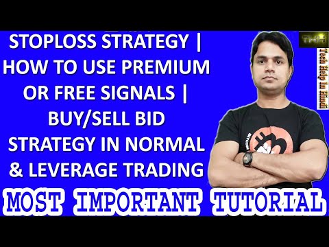 BEST STOPLOSS & BUY/SELL BID STRATEGY | HOW TO USE PREMIUM/FREE SIGNAL IN NORMAL & LEVERAGE TRADING