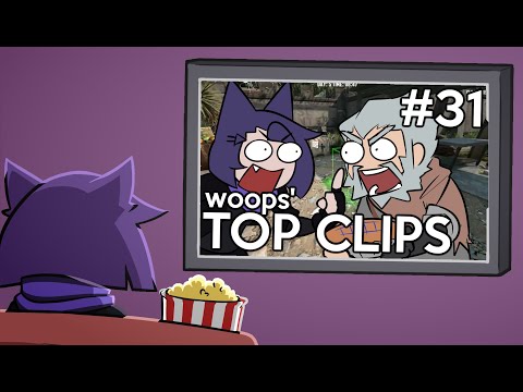 woops' Top Clips #31 (July 2023)