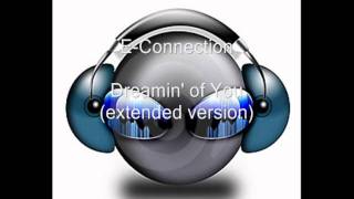 E-Connection - Dreamin' of You (extended version)