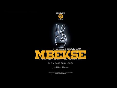 King Kaka X Slavey Da illest - Mbekse (Official Anthem)