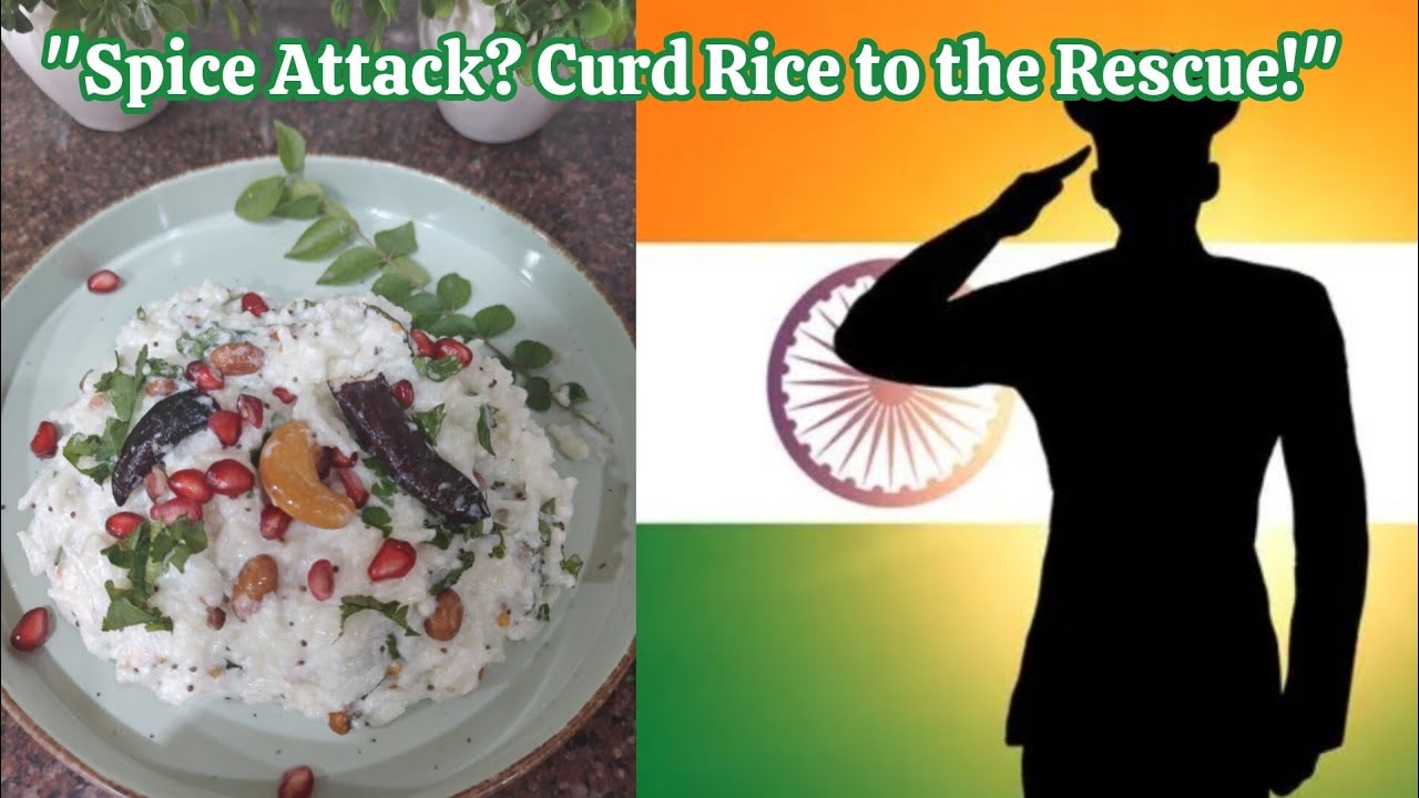 Curd Rice – The Unsung Hero of Every Spicy Meal | Desi Comfort Food with a Patriotic Twist!