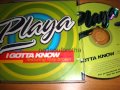 Playa "I Gotta Know" (Radio Edit w/o Rap)