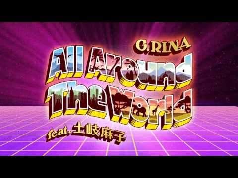 G.RINA - All Around The World feat. 土岐麻子 (Special Trailer)