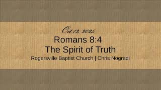 Romans 8:4 - The Spirit of Truth