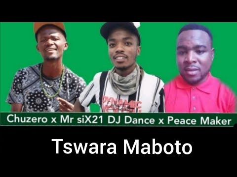 Master Chuza - Tswara Maboto Ft Six21 Dj Dance & Peace Maker