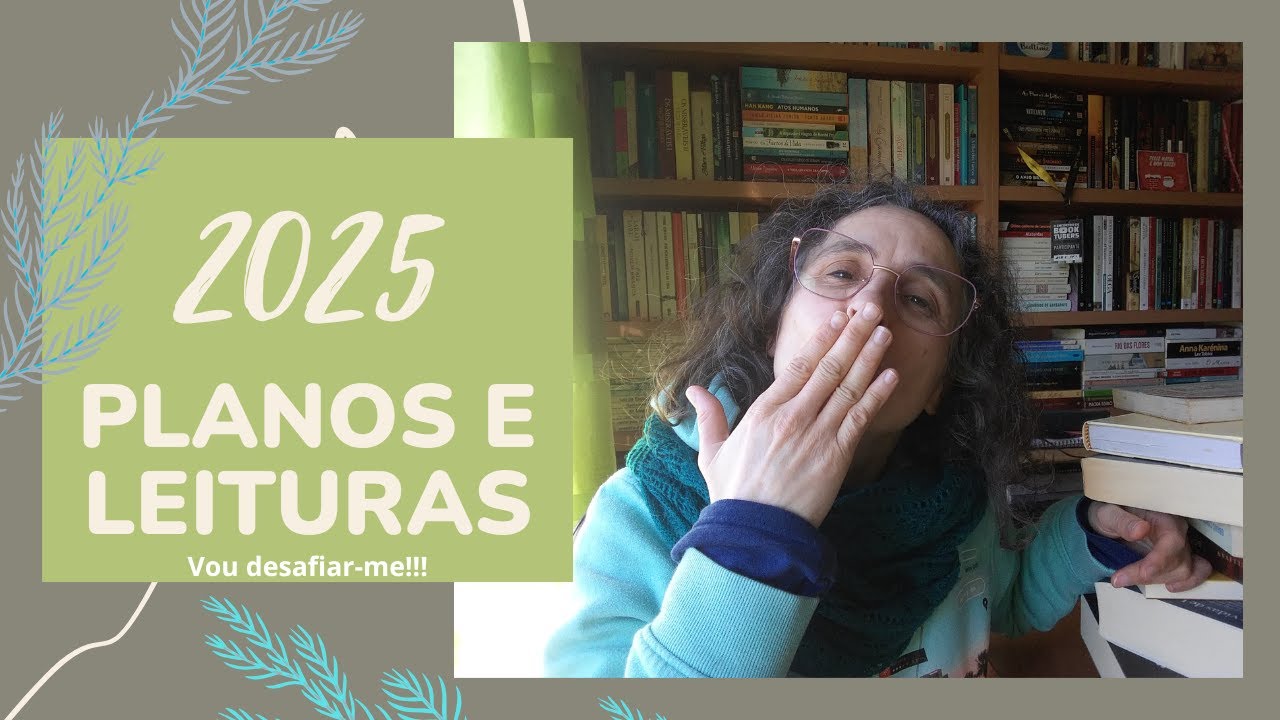 2025 | CONVERSETA | Planos e Leituras a que me desafio a fazer em 2025