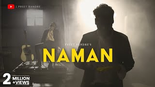NAMAN  PREET BANDRE  (Official Music Video)