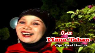 Download lagu One - Mana Tahan (HD Quality) mp3